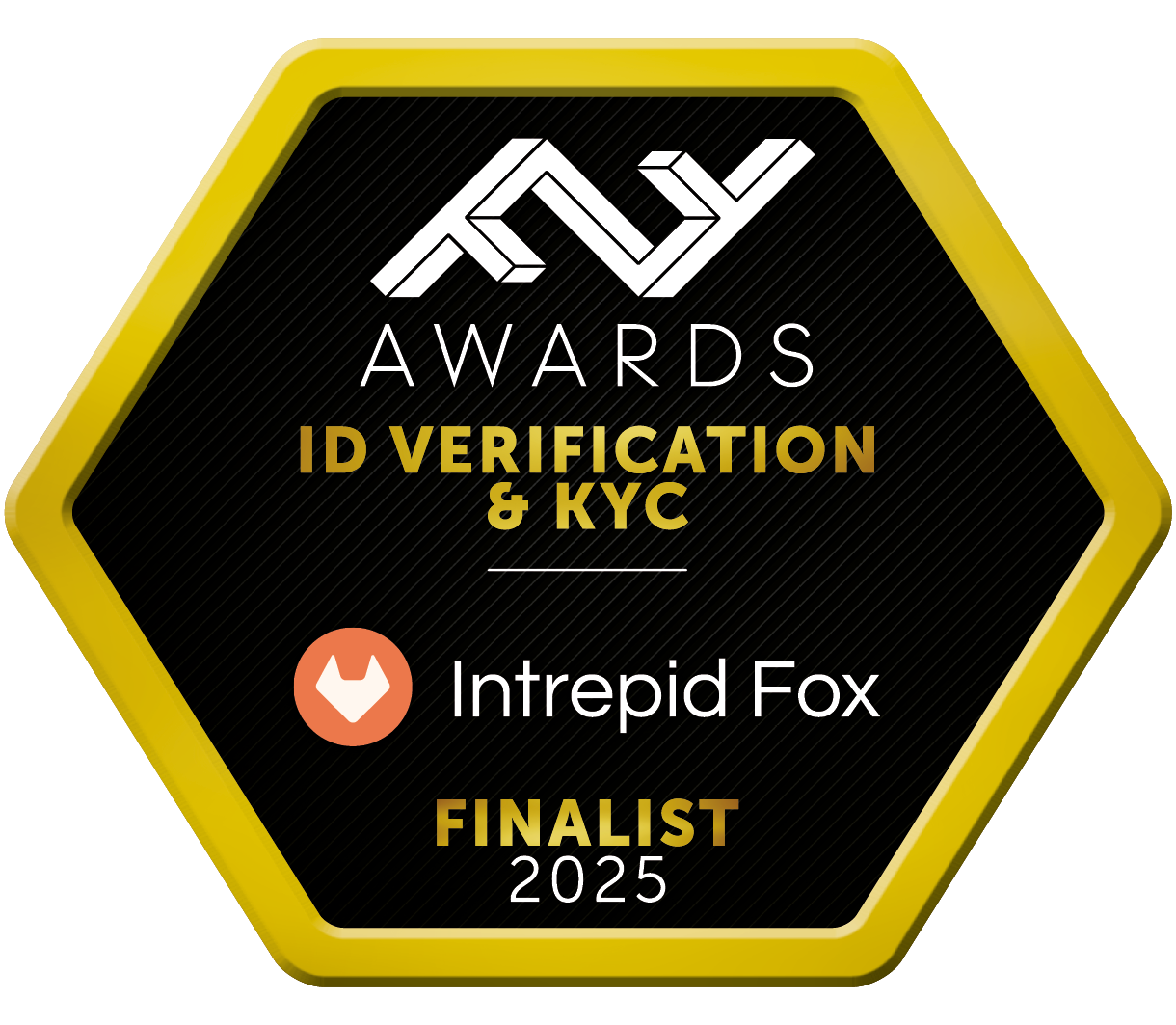 FF Awards 2025 ID Verification & KYC Finalist awarded to Intrepid Fox for innovation in customer identity verification and compliance automation.